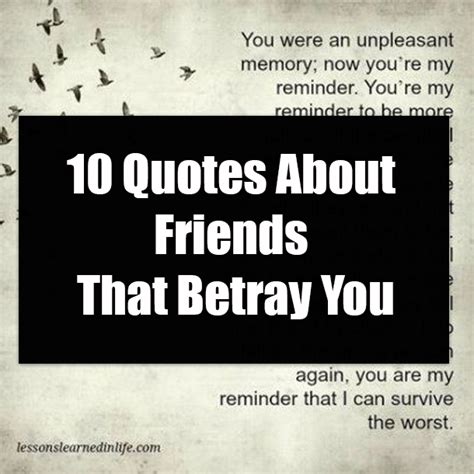 friends who betray you.